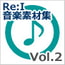 【Re:I】音楽素材集Vol.2-神秘・畏怖・静寂