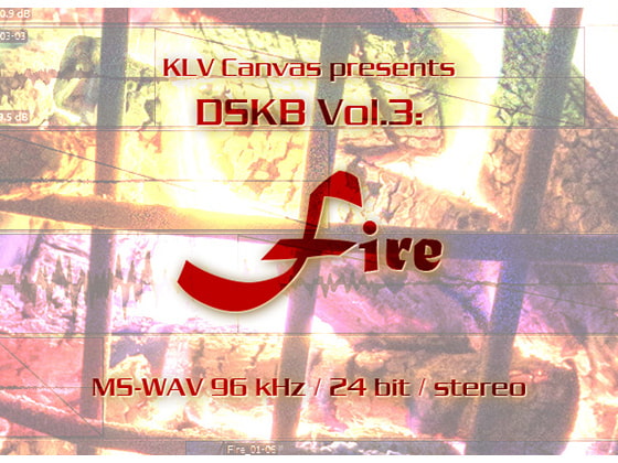 ロイヤリティフリー効果音ライブラリ “DSKB Vol.3: Fire”