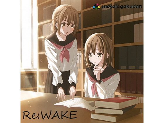 Re:WAKE