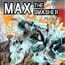 MAX THE SMASHER:Prologue"Rebirth"