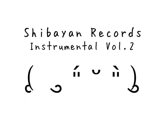 ShibayanRecords Instrumental Vol2