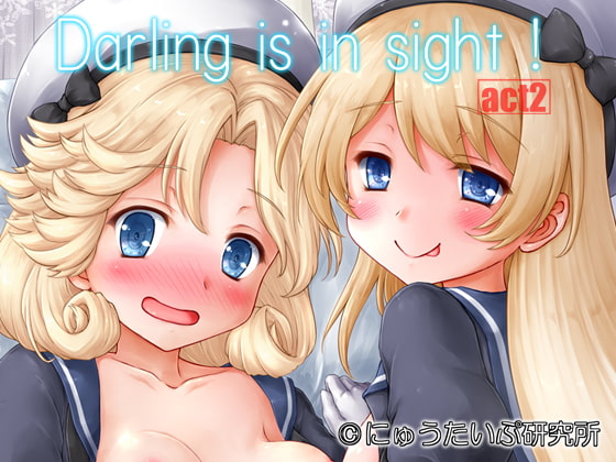 Darling is in sight!act2