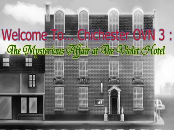 Welcome To Chichester OVN 3 : The Mysterious Affair At The Violet Hotel【英語版】