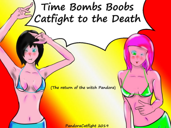 TimeBombsBoobsCatfighttotheDeath