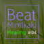 Beat Mimikaki Healing #04