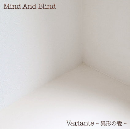 Mind And Blind (Off Vocal) / 歌詞カード同梱 / 天乙准花