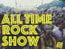 ALL TIME ROCK SHOW