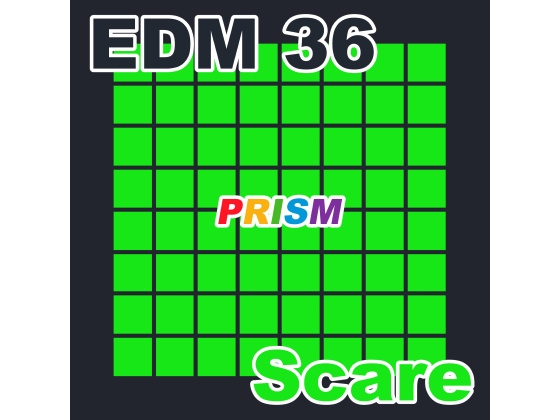 【シングル】EDM 36 - Scare/ぷりずむ