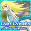 Lady Lawren - The vacation