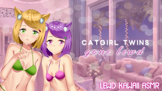 Catgirl Twins Gone Lewd (English Voice)