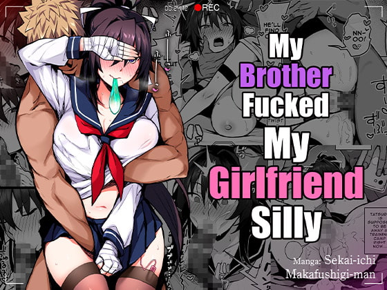 [ENG Ver.] My Brother Fucked My Girlfriend Silly