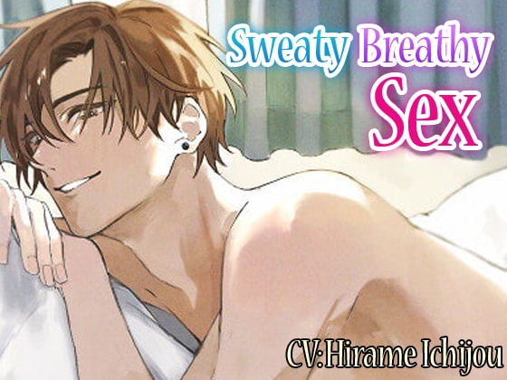 [ENG Sub] Sweaty Breathy Sex