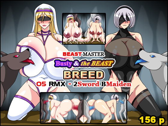 Busty and the Beast BREED 05 RMX – 2 Sword B Maiden