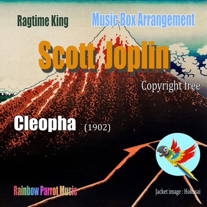 ラグタイム王 Scott Joplin Music Box 「Cleopha」