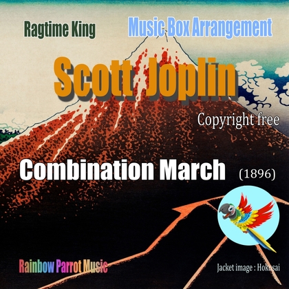 ラグタイム王 Scott Joplin Music Box 「Combination March」
