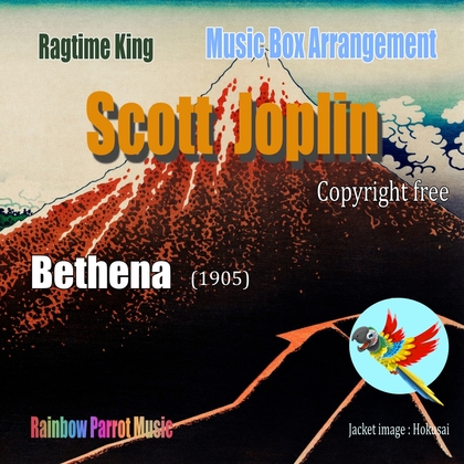 ラグタイム王 Scott Joplin Music Box 「Bethena」