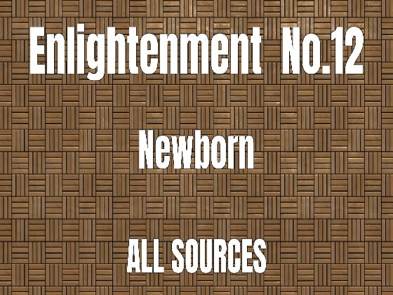 Enlightenment_No.12_Newborn