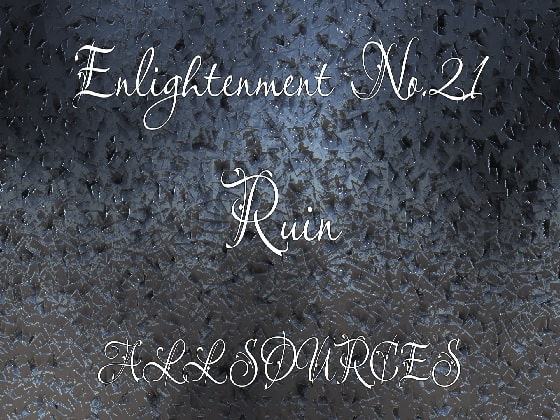 Enlightenment_No.21_Ruin