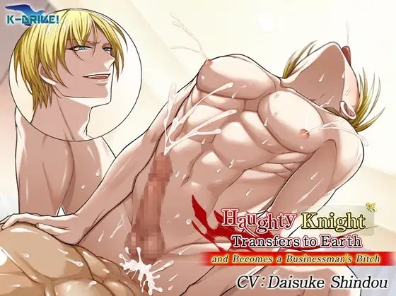 [ENG Subs] Haughty Knight Transfers to Earth and Becomes a Businessman's Bitch