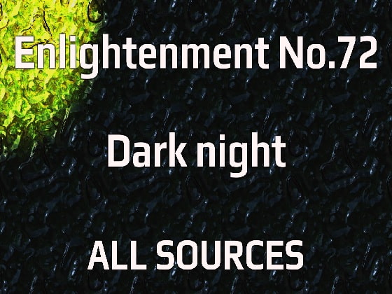 Enlightenment_No.72_Dark night