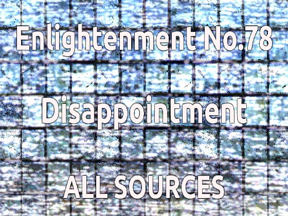 Enlightenment_No.78_Disappointment