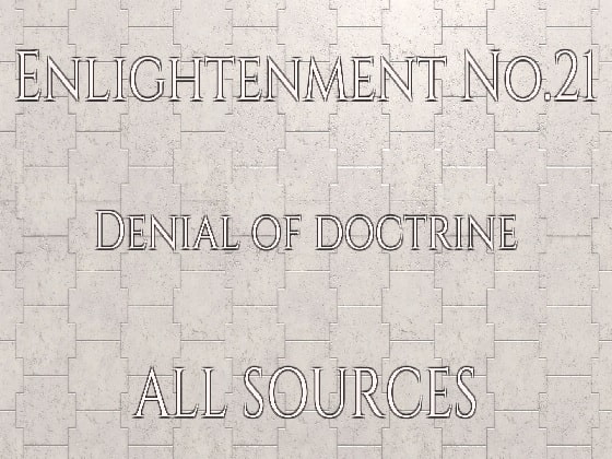 Enlightenment_No.21_Denial of doctrine