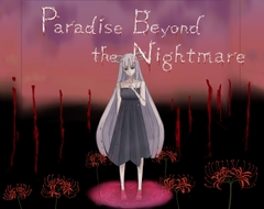 Paradise Beyond the Nightmare R18 [ainoomosa]