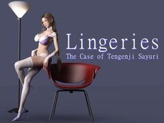 Lingeries -The Case of Tengenji Sayuri- [エトオト]
