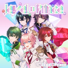 Jewel×Prince 【特典ボイスドラマ付き】(CV:秋月勇人様・日乃ひかり様・出雲颯人様・雨色オニオン様・刺草ネトル様) [モブの極み]