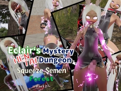 Eclair’s Mystey HENTAI Dungeon SSF – Part 2 (Mid Chapter) [七叉路]