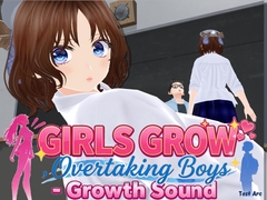 Girls Grow, Overtaking Boys — Growth Sound : Test [女子成長クラブ]