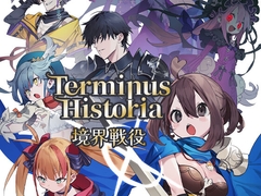 Terminus Historia | 境界戦役 [IMYUIC]