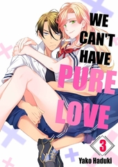 We Can't Have Pure Love 3 [wwwave_comics]