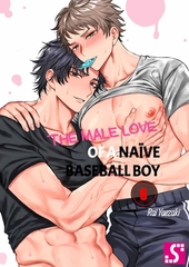 The Male Love of a Naïve Baseball Boy 6 [screamo]