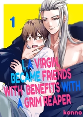 I, a Virgin, Became Friends with Benefits with a Grim Reaper 1 [Mobile Media Research]