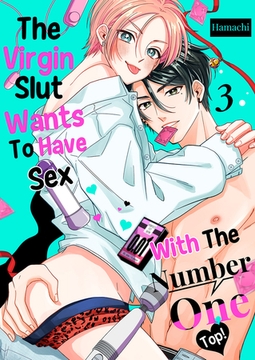 The Virgin Slut Wants To Have Sex With The Number One Top! 3 [Mobile Media Research]