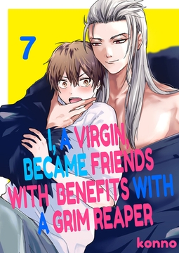I, a Virgin, Became Friends with Benefits with a Grim Reaper 7 [Mobile Media Research]