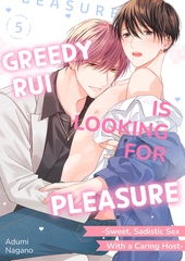 Greedy Rui Is Looking For Pleasure -Sweet, Sadistic Sex With a Caring Host- 5 [Mobile Media Research]
