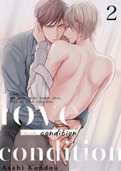 Love Condition Until I,who have never known love,fall in love with you. Volume 2 [SHUSUISHA ORIGINAL]