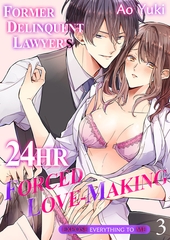 Former Delinquent Lawyer’s 24hr Forced Love-Making -Expose Everything To Me 3 [Mobile Media Research]