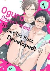 Ogura Doesn't Want to Get His Butt Developed! 7 [Mobile Media Research]