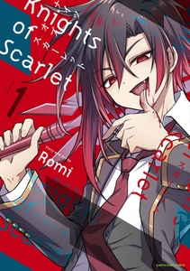 Knights of Scarlet１【電子書店共通特典イラスト付】 [アース・スター エンターテイメント]