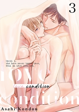 Love Condition Until I,who have never known love,fall in love with you. Volume 3 [SHUSUISHA ORIGINAL]
