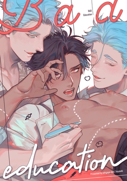 Bad education【タイプ・エイド番外編】 [一迅社]