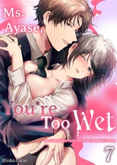 Ms. Ayase, You're Too Wet – Her Cute Junior Turns Out to Be Incredibly Loving 7 [Mobile Media Research]
