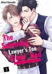 The Scheming Lawyer’s Too Good in Bed ~He Requests Me to Entertain Him!? 3 [Mobile Media Research]