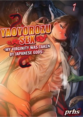 Yaoyorozu Sex~My Virginity Was Taken by Japanese Gods~ 7 [screamo]