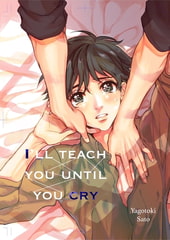 I'LL TEACH YOU UNTIL YOU CRY [Eclair comic]