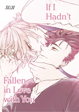 If I Hadn't Fallen in Love with You [Julian Publishing]