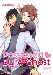Possessed By A Ghost [Julian Publishing]